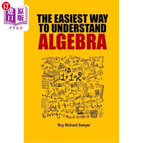 海外直订The Easiest Way to Understand Algebra: Algebra Equations with Answers and Soluti 理解代数最简单的方法：带答