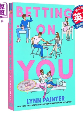 赌你 英文原版 Betting on You Lynn Painter 北美晋江小说 言情小说 Better than the Movies作者【中商原版】