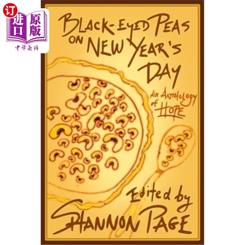 海外直订Black-Eyed Peas on New Year's Day: An Anthology of Hope 新年的黑眼豆豆:希望选集