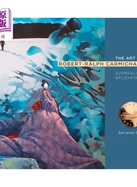 海外直订The Art of Robert-Ralph Carmichael 罗伯特·拉尔夫·卡迈克尔的艺术