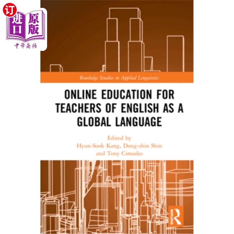 海外直订Online Education for Teachers of English as a Global Language面向英语作为全球语言教师的在线教育