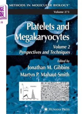 海外直订医药图书Platelets and Megakaryocytes: Volume 2: Perspectives and Techniques 血小板和巨核细胞：第2卷：观点和