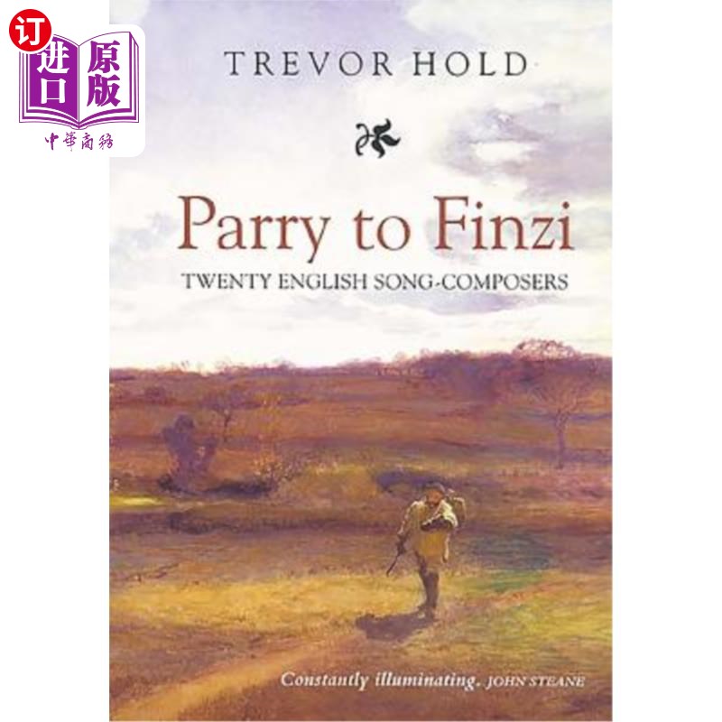 海外直订Parry to Finzi: Twenty English Song-Composers 帕里·芬齐:二十位英国歌曲作曲家