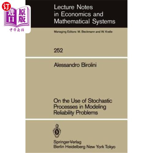 海外直订On the Use of Stochastic Processes in Modeling Reliability Problems 随机过程在可靠性问题建模中的应用