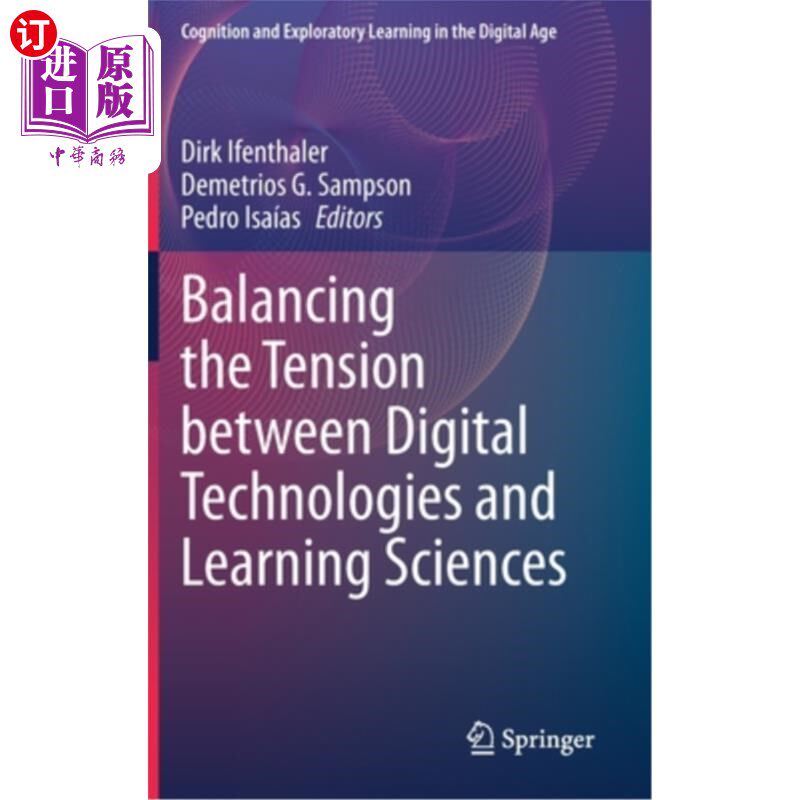 海外直订Balancing the Tension Between Digital Technologies and Learning Sciences 平衡数字技术和学习科学之间的紧张关