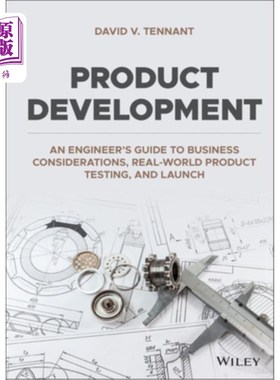 海外直订Product Development: An Engineer's Guide to Business Considerations, Real-World  产品开发:业务考虑、实际产