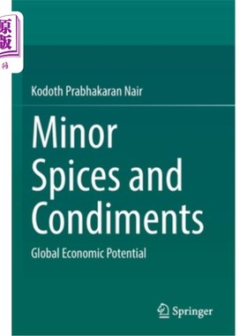 海外直订Minor Spices and Condiments: Global Economic Potential 香料和调味品:全球经济潜力