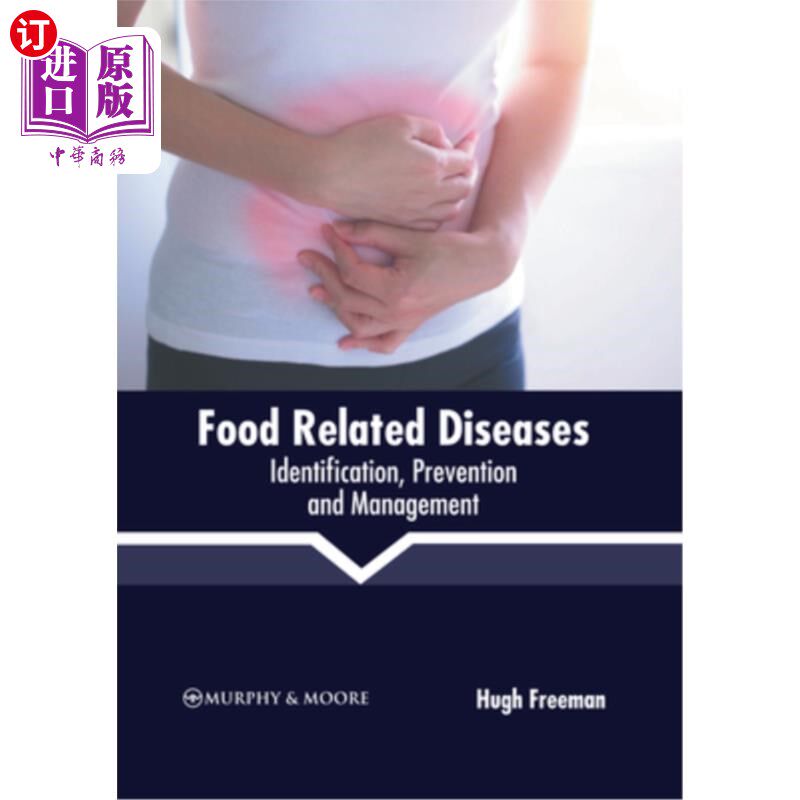 海外直订Food Related Diseases: Identification, Prevention and Management 食物相关疾病:识别、预防和管理