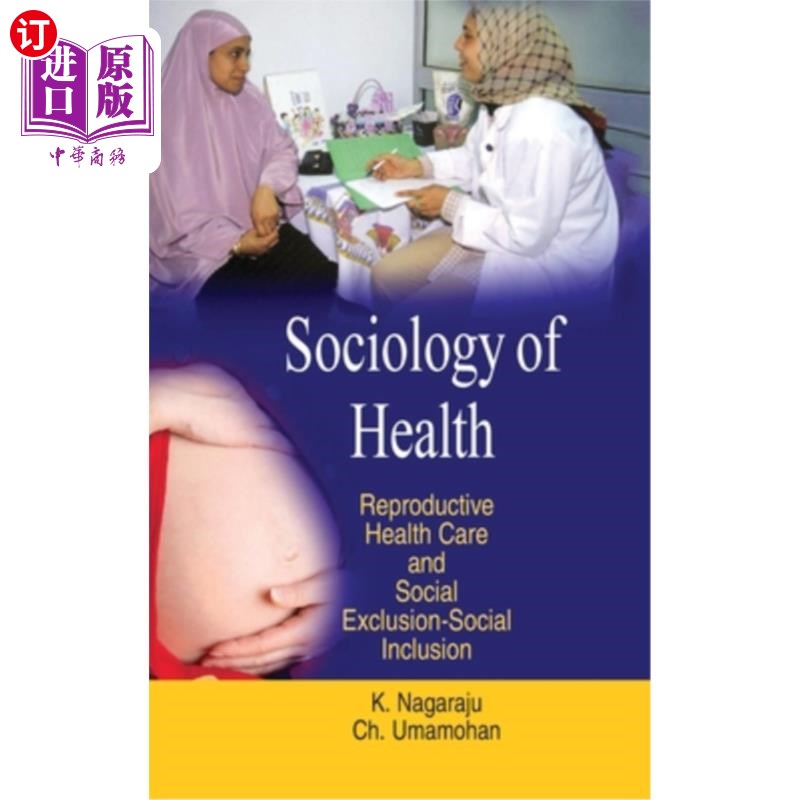 海外直订Sociology of Health: Reproductive Health Care & Social Exclusion-Social Inclusio 健康社会学:生殖保健与社会
