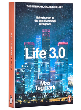 生命3.0 人工智能时代人类的进化与重生 英文原版 Life 3.0 马斯克推荐 英版平装 Max Tegmark 迈克斯泰格马克