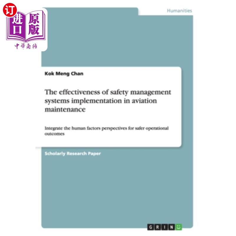 海外直订The effectiveness of safety management systems implementation in aviation mainte 航空维修中安全管理系统实施 书籍/杂志/报纸 人文社科类原版书 原图主图