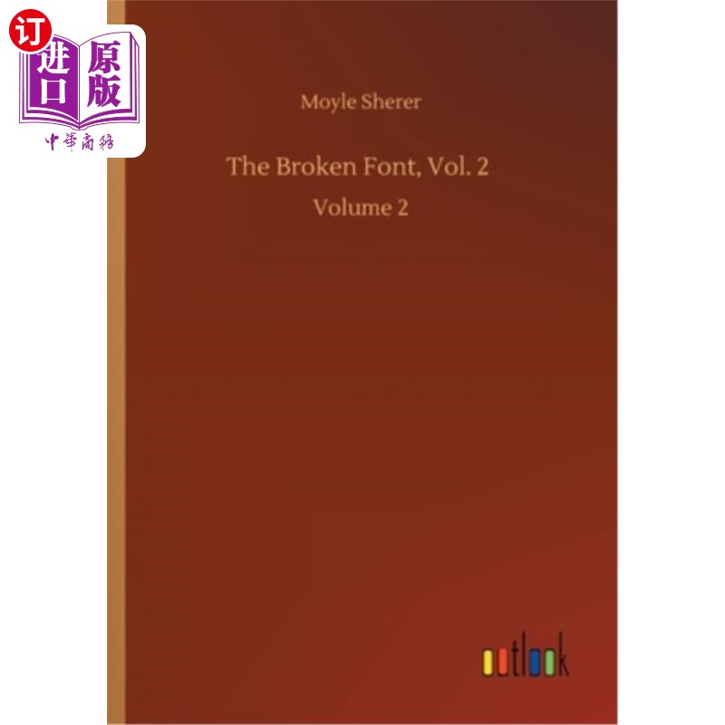 海外直订The Broken Font, Vol. 2: Volume 2 破碎的字体,第二卷:第二卷