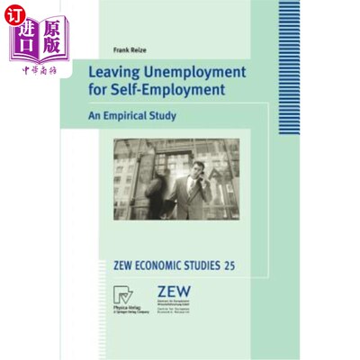 海外直订Leaving Unemployment for Self-Employment: An Empirical Study 自谋职业离开失业：一项实证研究