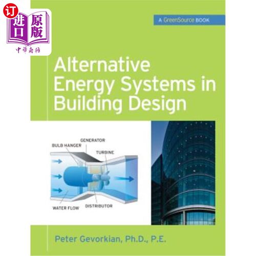 海外直订Alternative Energy Systems in Building Design (Greensource Books)