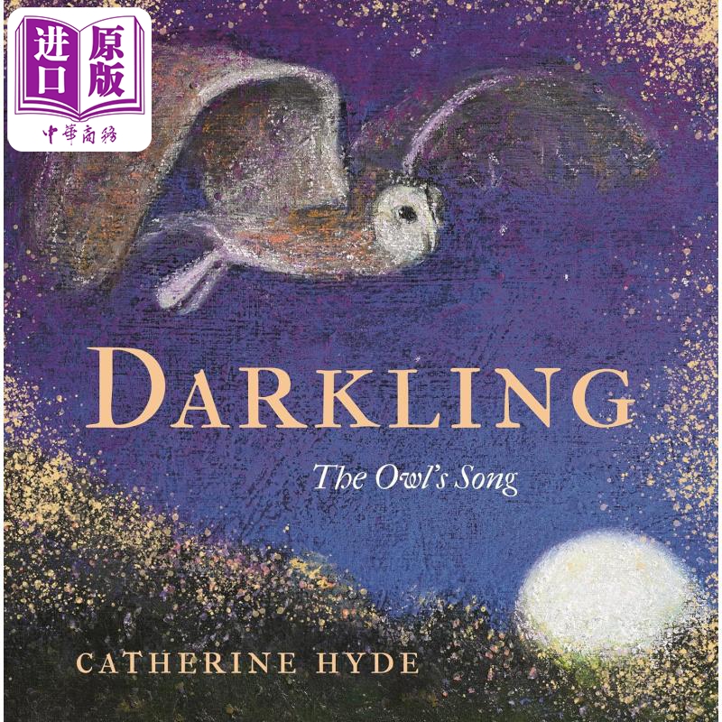 黑暗 猫头鹰之歌 Darkling The Owls Song 英文原版 Catherine Hyde 凯瑟琳 海德 原创诗歌 艺术画作【中商原版】
