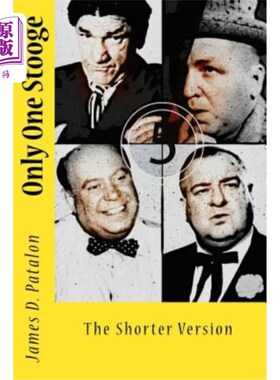 海外直订Only One Stooge: The Shorter Version 只有一个凳子：较短的版本