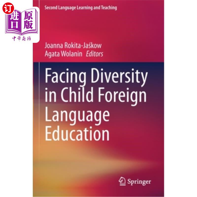 海外直订Facing Diversity in Child Foreign Language Education 面对儿童外语教育的多样性
