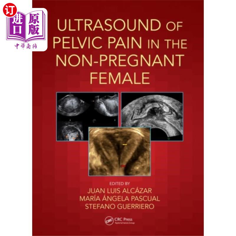 海外直订医药图书Ultrasound of Pelvic Pain in the Non-Pregnant Fe... 非怀孕女性骨盆疼痛的超声检查