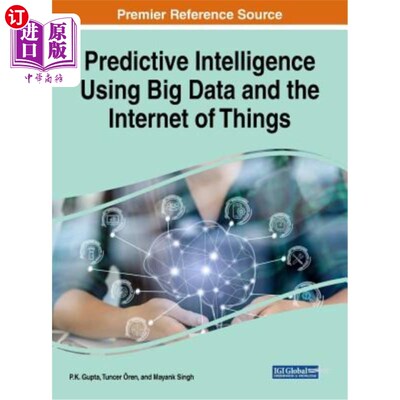 海外直订Predictive Intelligence Using Big Data and the Internet of Things