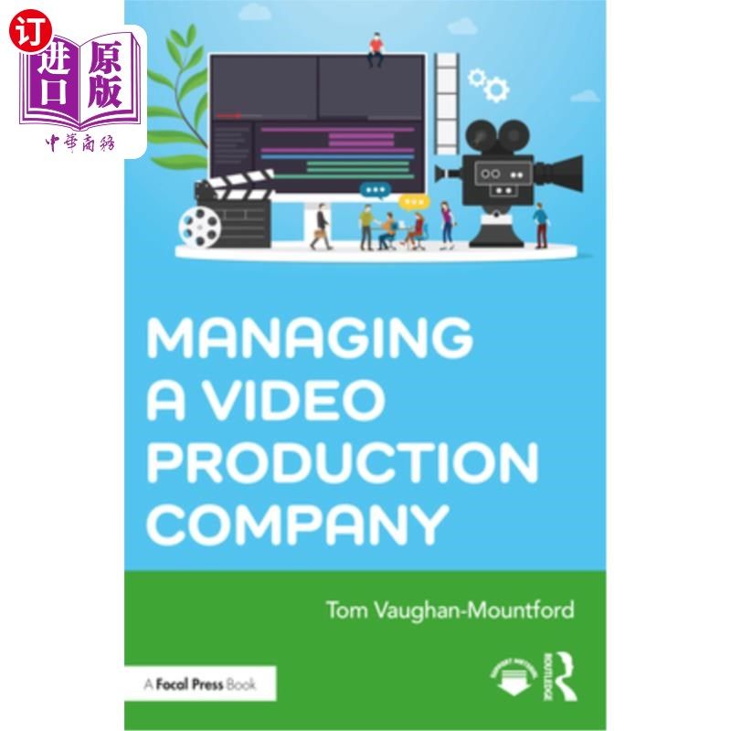 海外直订Managing a Video Production Company 管理一家视频制作公司