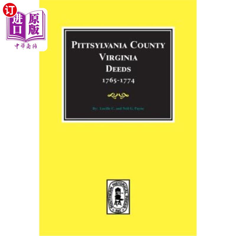 海外直订Pittsylvania County, Virginia Deeds 1765-1774 弗吉尼亚州皮茨瓦尼亚县契约1765-1774