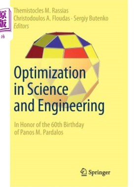 海外直订Optimization in Science and Engineering: In Honor of the 60th Birthday of Panos  科学与工程中的优化：纪念帕