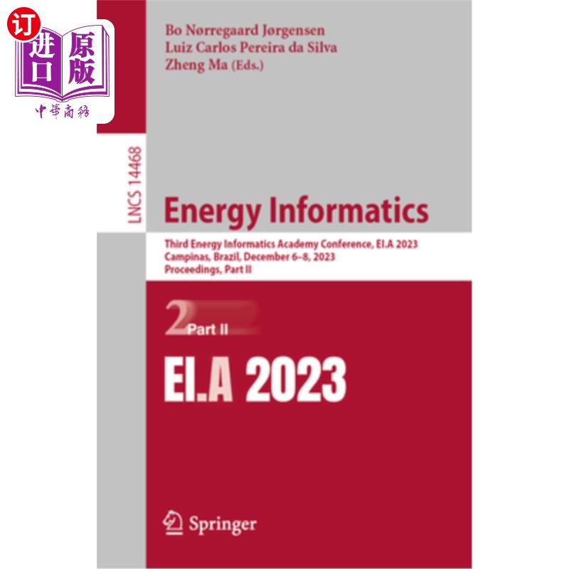 海外直订Energy Informatics: Third Energy Informatics Academy Conference, Ei.a 2023, Camp Energy Inf