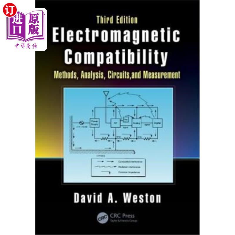 海外直订Electromagnetic Compatibility: Methods, Analysis, Circuits, and Measurement, Thi 电磁兼容性:方法，分析，电