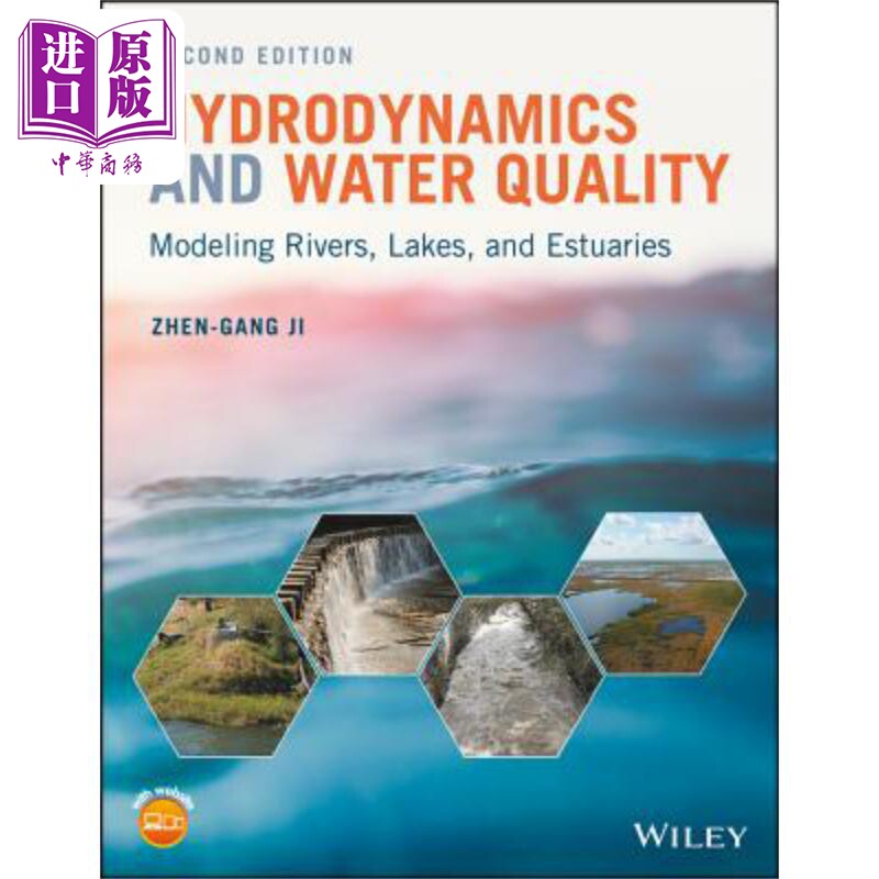 水动力学和水质:建模河流 湖泊 和河口 第二版 Hydrodynamics And Water Quality Zhen-Gang Ji 英文原版 中商原版