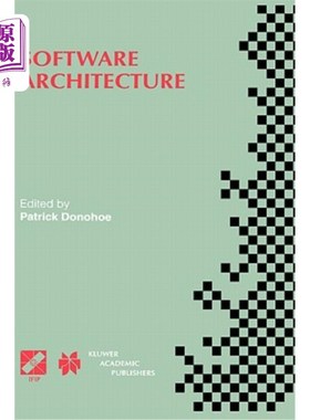 海外直订Software Architecture: Tc2 First Working Ifip Conference on Software Architectur 软件体系结构:Tc2软件体系结