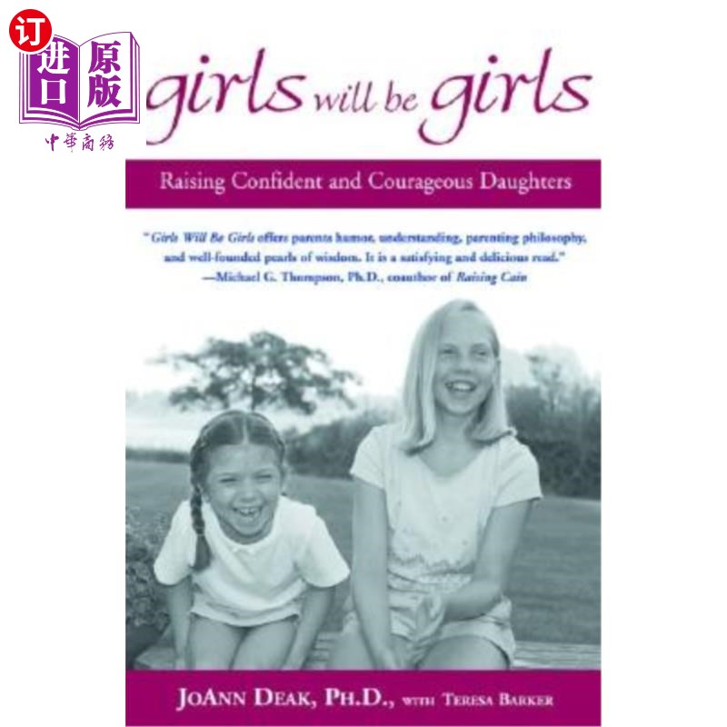 海外直订Girls Will Be Girls: Raising Confident and Courageous Daughters 女孩就是女孩：培养自信勇敢的女儿