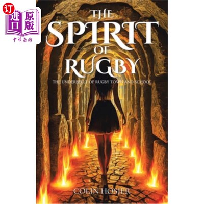 海外直订The Spirit Of Rugby: The Underbelly Of Rugby Town and School 《橄榄球精神：橄榄球小镇和学校的弱点》