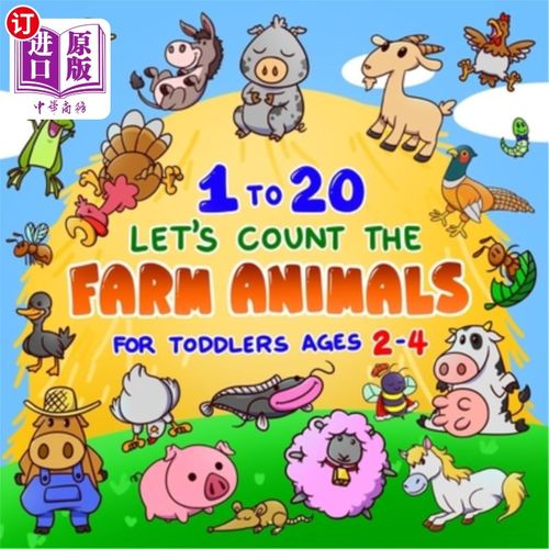 Let's Count the Farm Animals 1 to 20 for Toddlers Ages 2-4: Fun Counting Book fo 让我们数1到20的农场动物为2【中商原版】