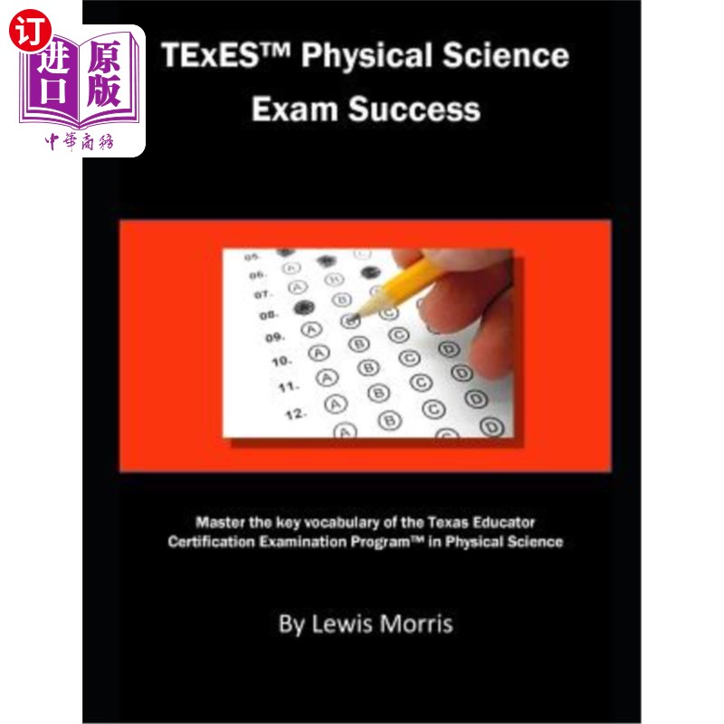 海外直订TExES Physical Science Exam Success: Master the Key Vocabulary of the Texas Educ 德州体育考试成功：掌握德州