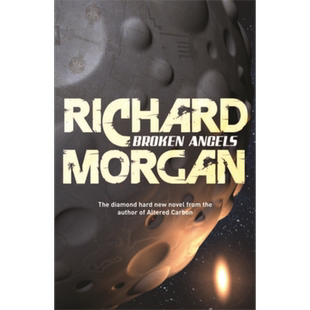 现货 坠落天使: 科瓦奇三部曲02 英文原版 Broken Angels: Netflix Altered Carbon book 2 Richard Morgan【中商原版】