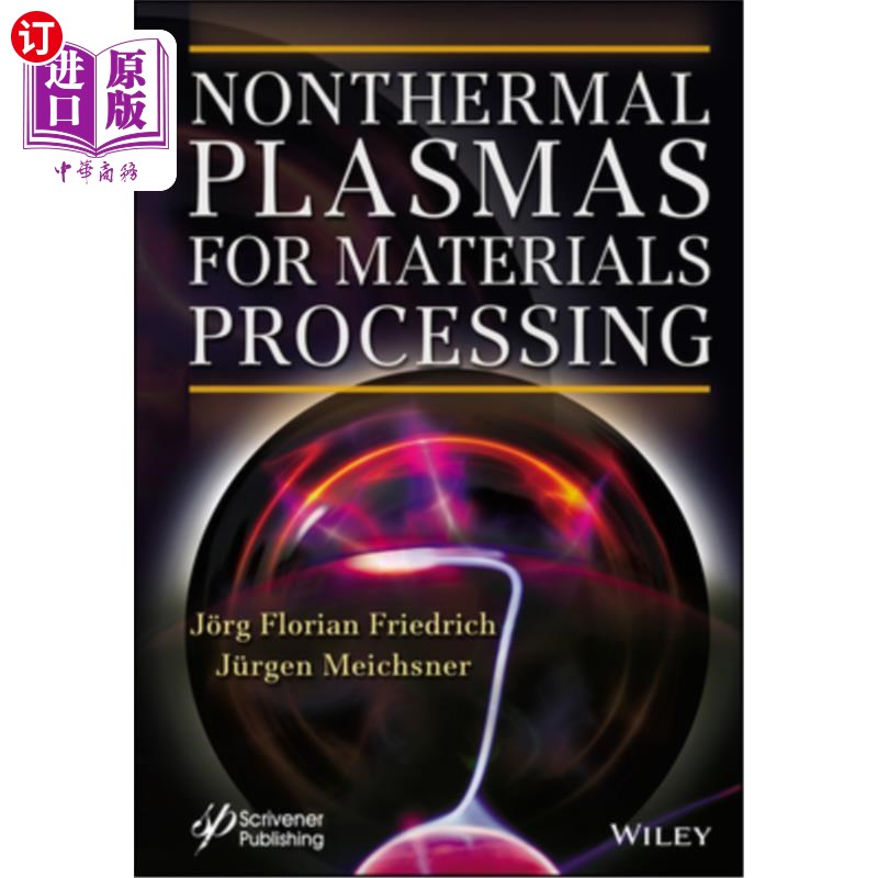 海外直订Nonthermal Plasmas for Materials Processing 用于材料加工的非热等离子体