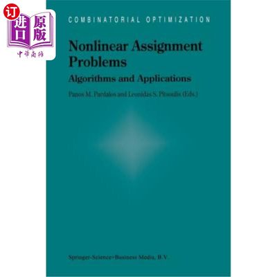 海外直订Nonlinear Assignment Problems: Algorithms and Applications 非线性指派问题:算法与应用