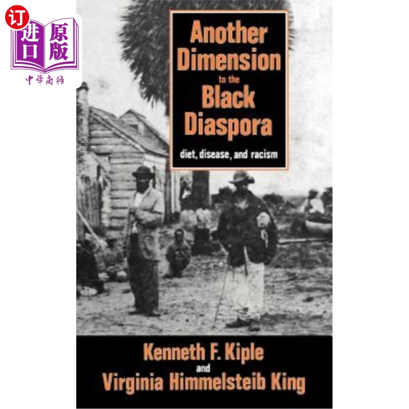 海外直订医药图书Another Dimension to the Black Diaspora: Diet, Disease and Racism 黑人移民的另一个方面：饮食、疾病