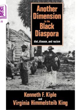 海外直订医药图书Another Dimension to the Black Diaspora: Diet, Disease and Racism 黑人移民的另一个方面：饮食、疾病