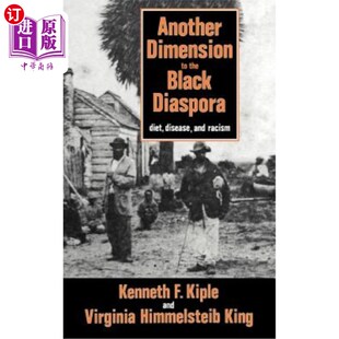 Disease Dimension Diaspora 海外直订医药图书Another and 另一个方面：饮食 the 黑人移民 疾病 Black Racism Diet