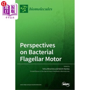 海外直订Perspectives on Bacterial Flagellar Motor 细菌鞭毛运动研究展望