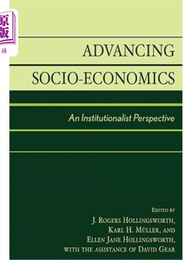 海外直订Advancing Socio-Economics: An Institutionalist Perspective 推进社会经济学：制度主义视角