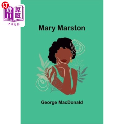 海外直订Mary Marston 玛丽·马斯顿