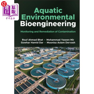 海外直订Aquatic Environmental Bioengineering 水环境生物工程:污染监测与修复