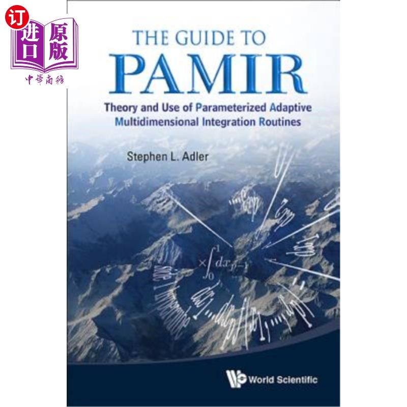 海外直订Guide to Pamir, The: Theory and Use of Parameterized Adaptive Multidimensional I