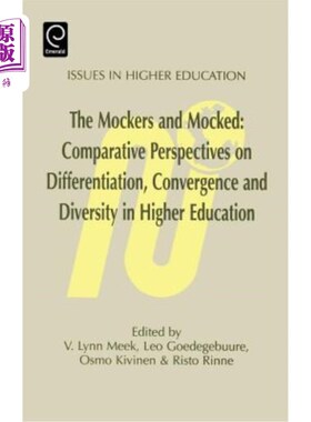 海外直订Mockers and Mocked: Comparative Perspectives on Differentation, Convergence and  嘲笑者与被嘲笑者：高等教育