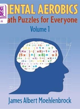 海外直订Mental Aerobics -- Math Puzzles for Everyone 心理健美操——每个人的数学难题