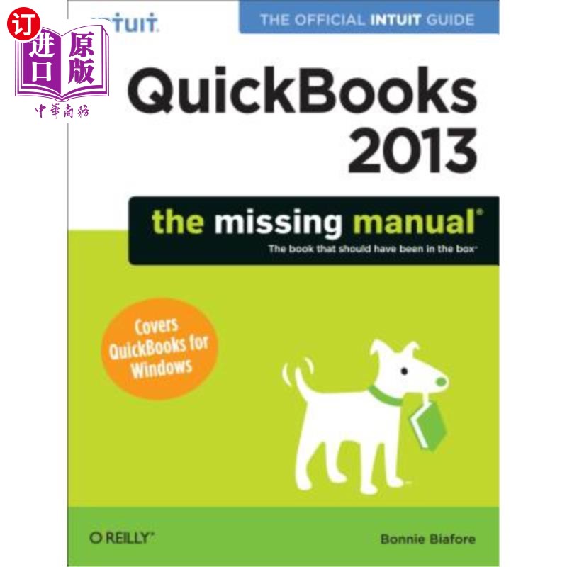 海外直订QuickBooks 2013: The Missing Manual: The Official Intuit Guide to QuickBooks 201 QuickBooks