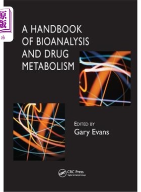 海外直订医药图书A Handbook of Bioanalysis and Drug Metabolism 生物分析与药物代谢手册