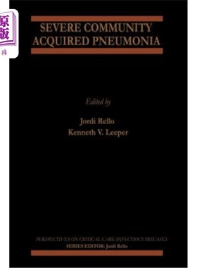 海外直订医药图书Severe Community Acquired Pneumonia 严重社区获得性肺炎